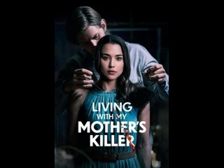 american thriller living with my mother's killer (2024)